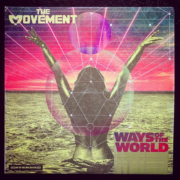 The Movement (19) - Ways Of The World