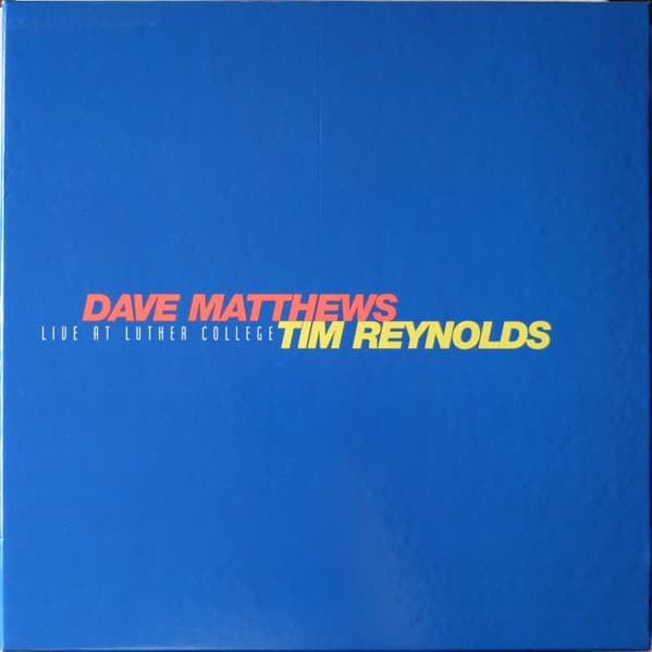 Dave Matthews, Tim Reynolds - Live At Luther College