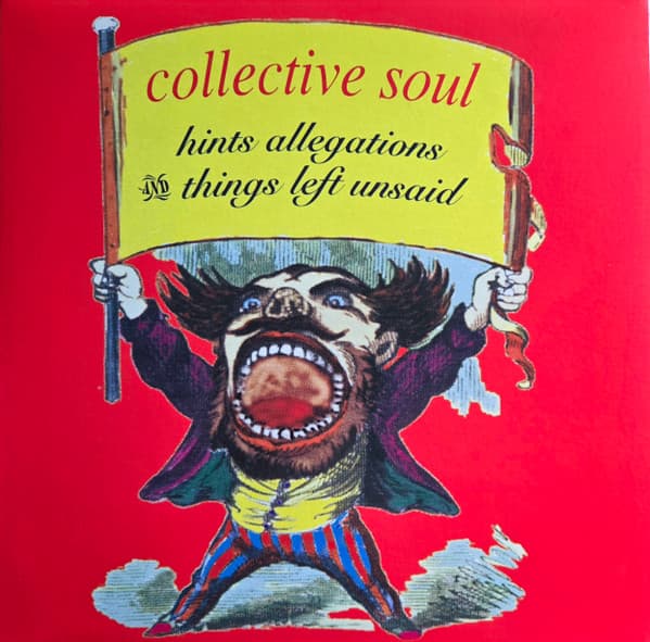 Collective Soul - Hints Allegations And Things Left Unsaid