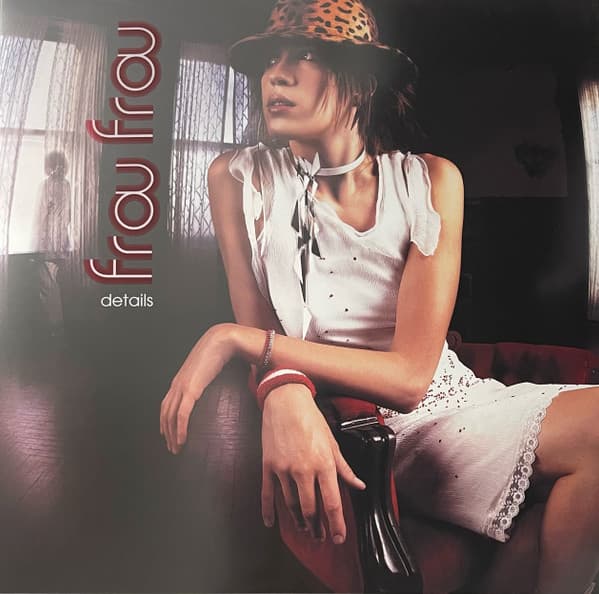 Frou Frou - Details