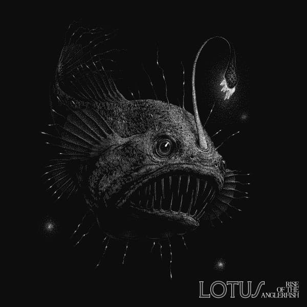 Lotus (13) - Rise of the Anglerfish