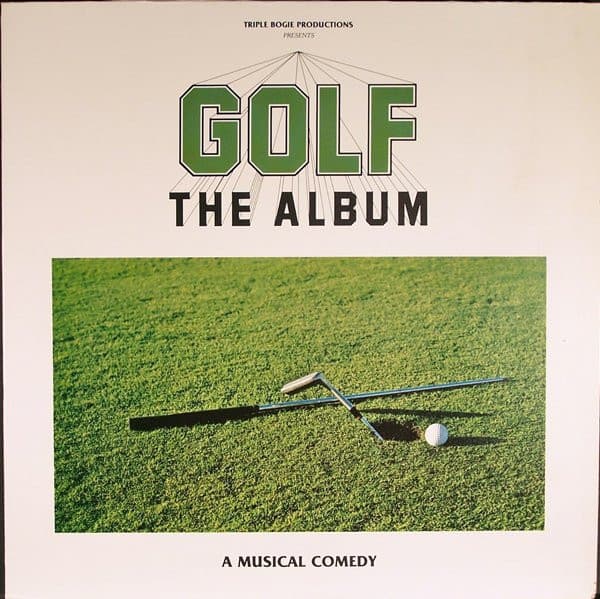 Frank Ellis (2), Denny Delk, Kevin Pollack, Teresa Tudury - Golf The Album
