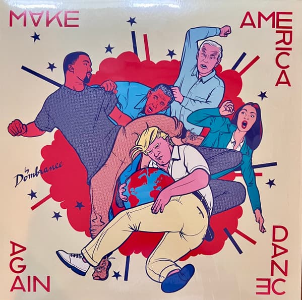 Dombrance - Make America Dance Again