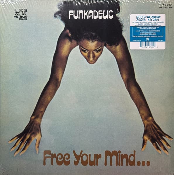 Funkadelic - Free Your Mind And Your Ass Will Follow