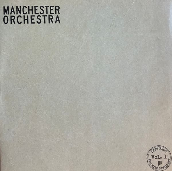 Manchester Orchestra - Live From Favorite Gentlemen Vol. 1