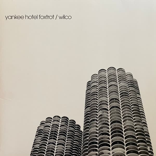 Wilco - Yankee Hotel Foxtrot