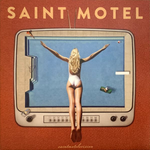 Saint Motel - Saintmotelevision